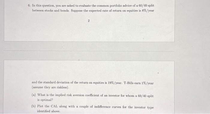  6. In this question, you are asked to evaluate the common
