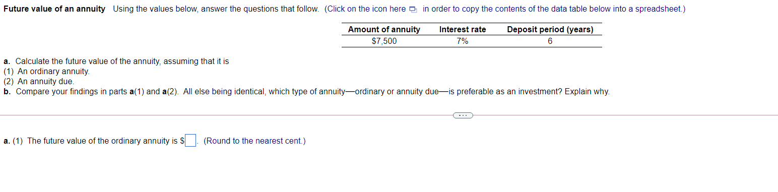Future value of an annuity Using the values below, answer the