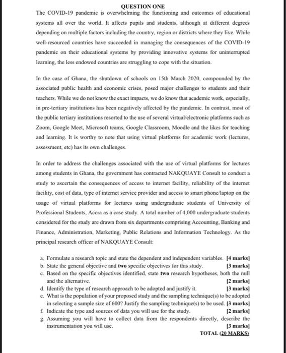  QUESTION ONE The COVID-19 pandemic is overwhelming the functioning and outcomes