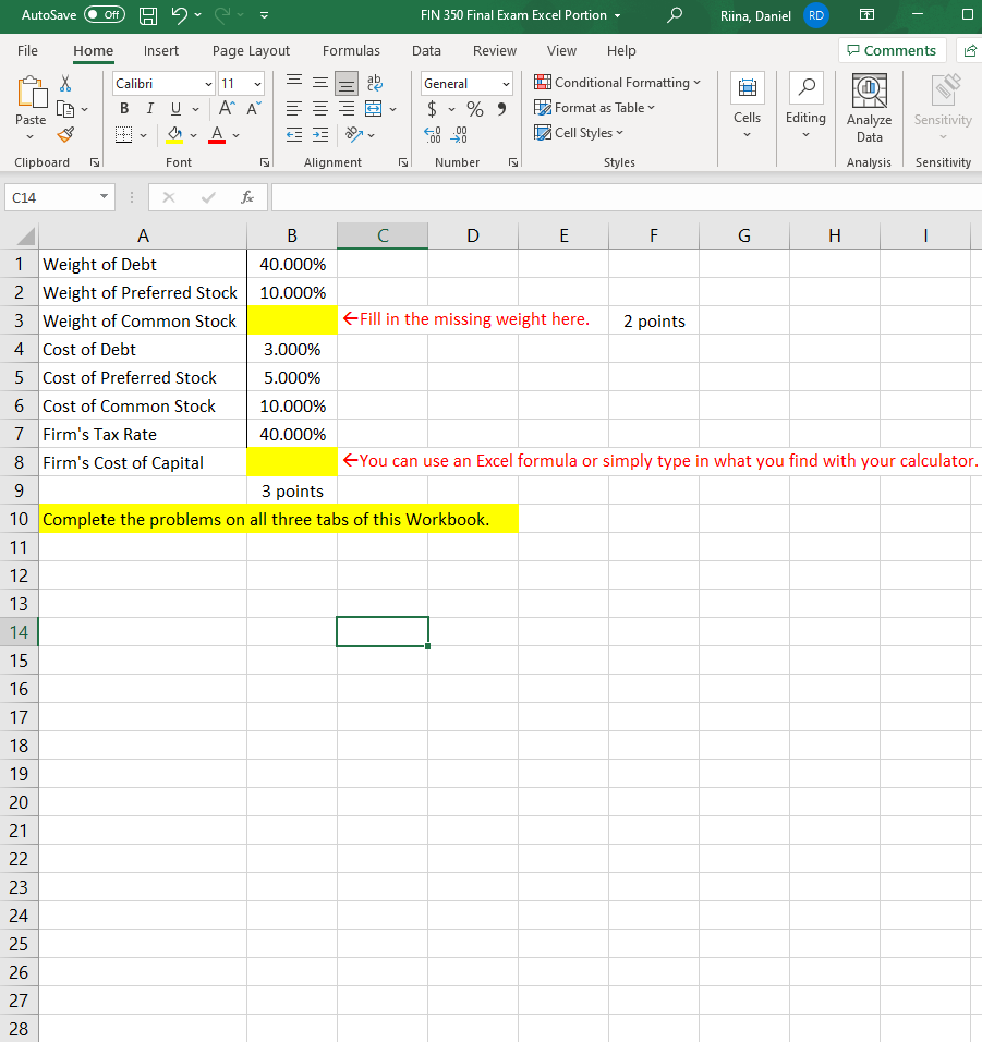 AutoSave Off He 1 FIN 350 Final Exam Excel Portion -