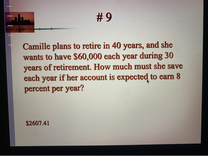  What formula would you use for this? Show steps. Thanks #