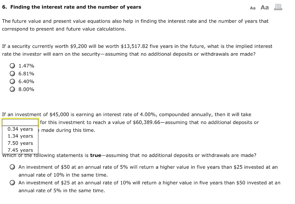 The future value and present value equations also help in finding 6.