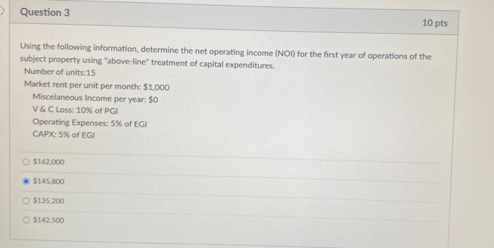  Question 3 10 pts Using the following information, determine the net