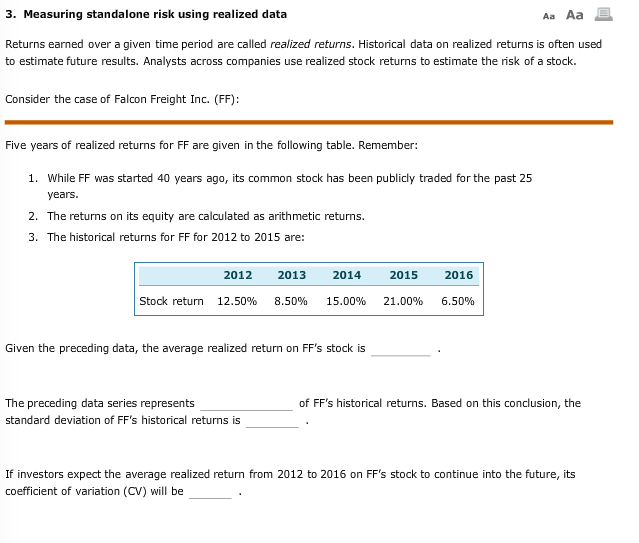  3. Measuring standalone risk using realized data Aa Aa Returns earned