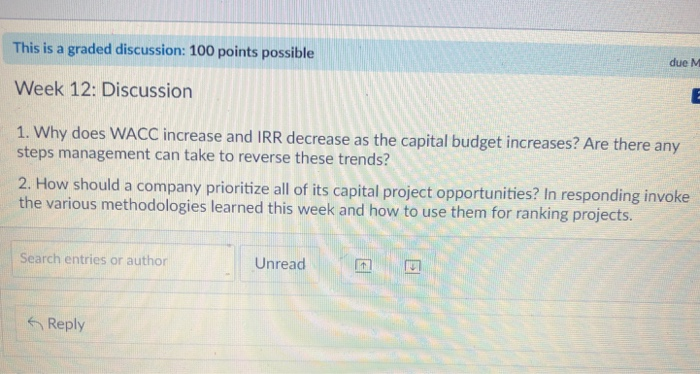  This is a graded discussion: 100 points possible Week 12: Discussion