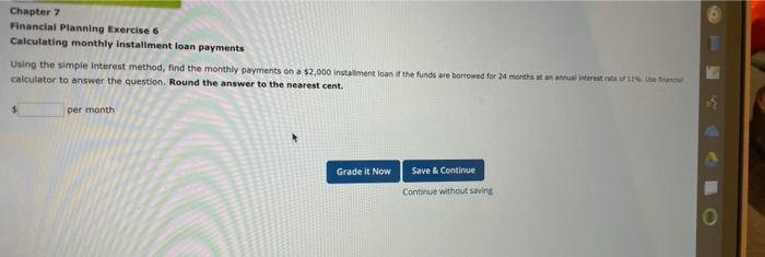  Chapter 7 Financial Planning Exercise 6 Calculating monthly installment loan payments