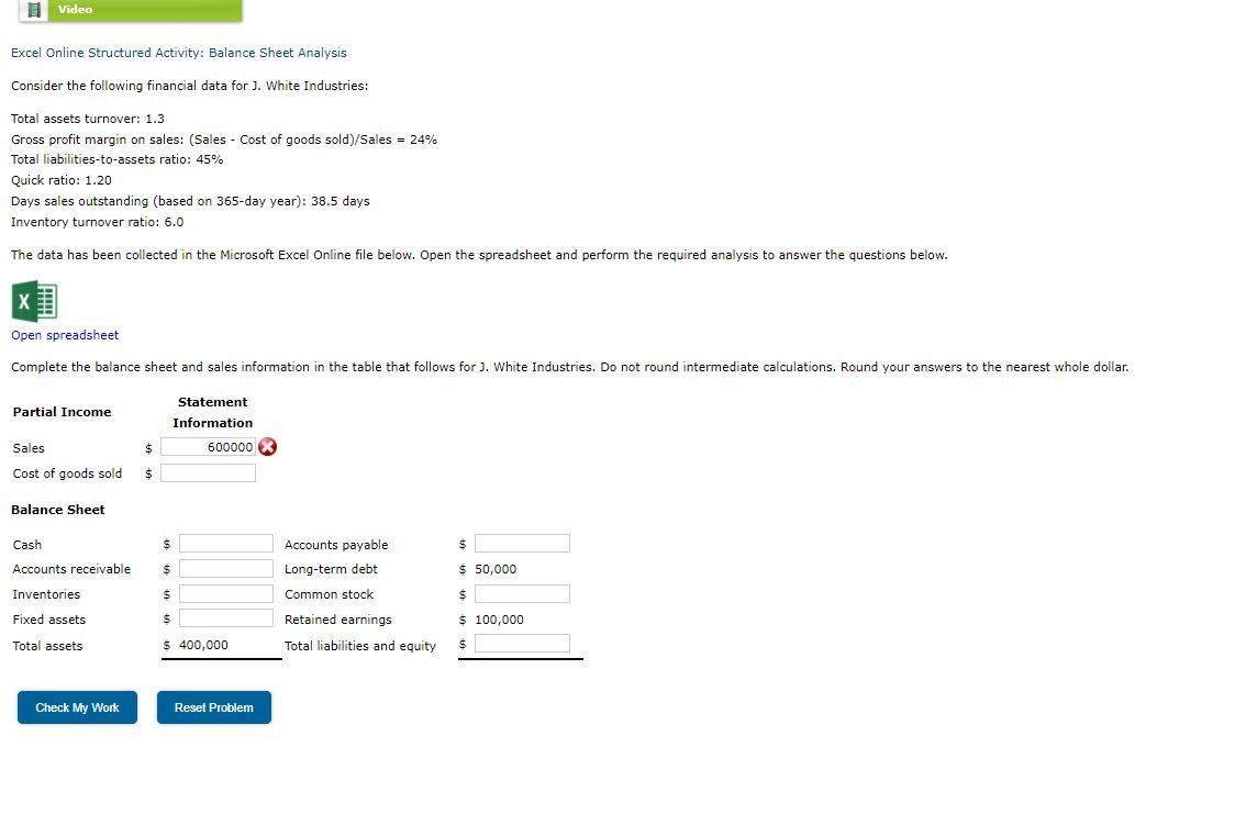 Video Excel Online Structured Activity: Balance Sheet Analysis Consider the following
