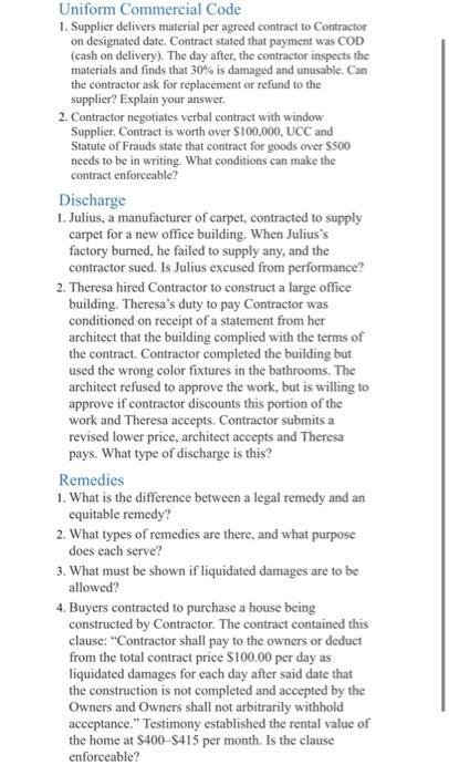  Uniform Commercial Code 1. Supplier delivers material per agreed contract to