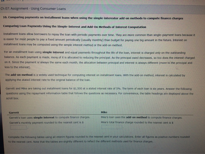Drop down options:1. Garret, Mike 2. add-on, simple interest Ch 07: Assignment