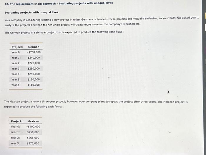  13. The replacement chain approach - Evaluating projects with unequal lives