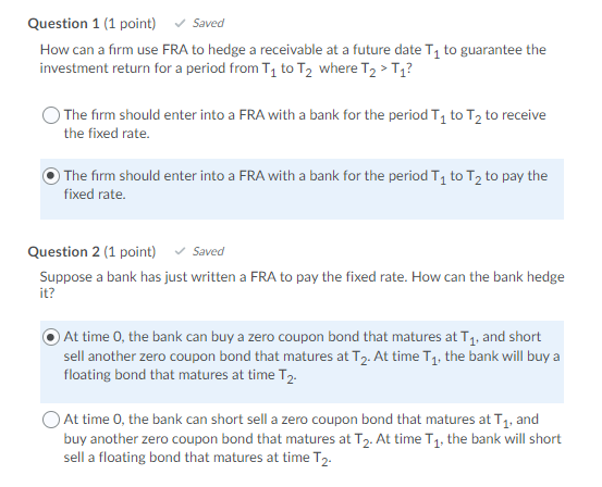 Question 1 (1 point) Saved How can a firm use FRA