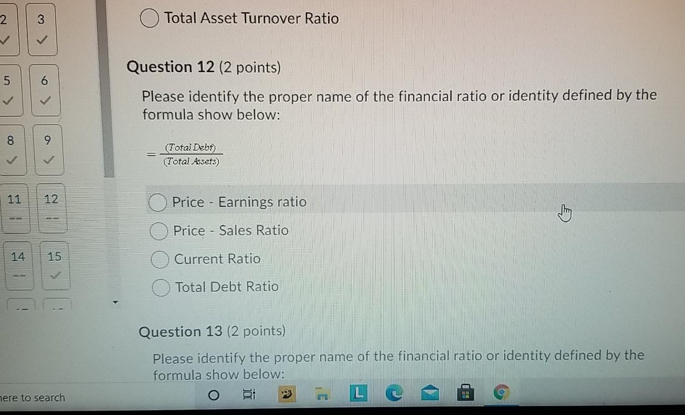 by the formula show below: (ROE (Equity Multiplier) Current Ratio Total Debt