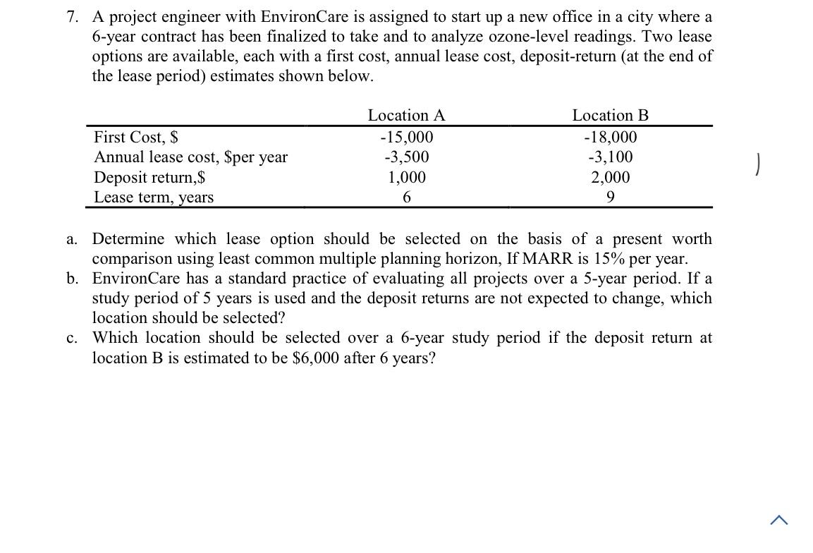 7. A project engineer with EnvironCare is assigned to start up