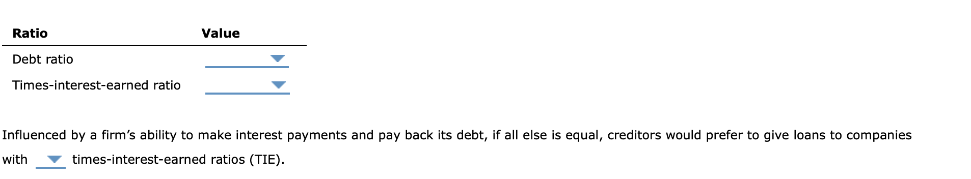 the most liquid? Inventories O Cash Accounts receivable The most recent data