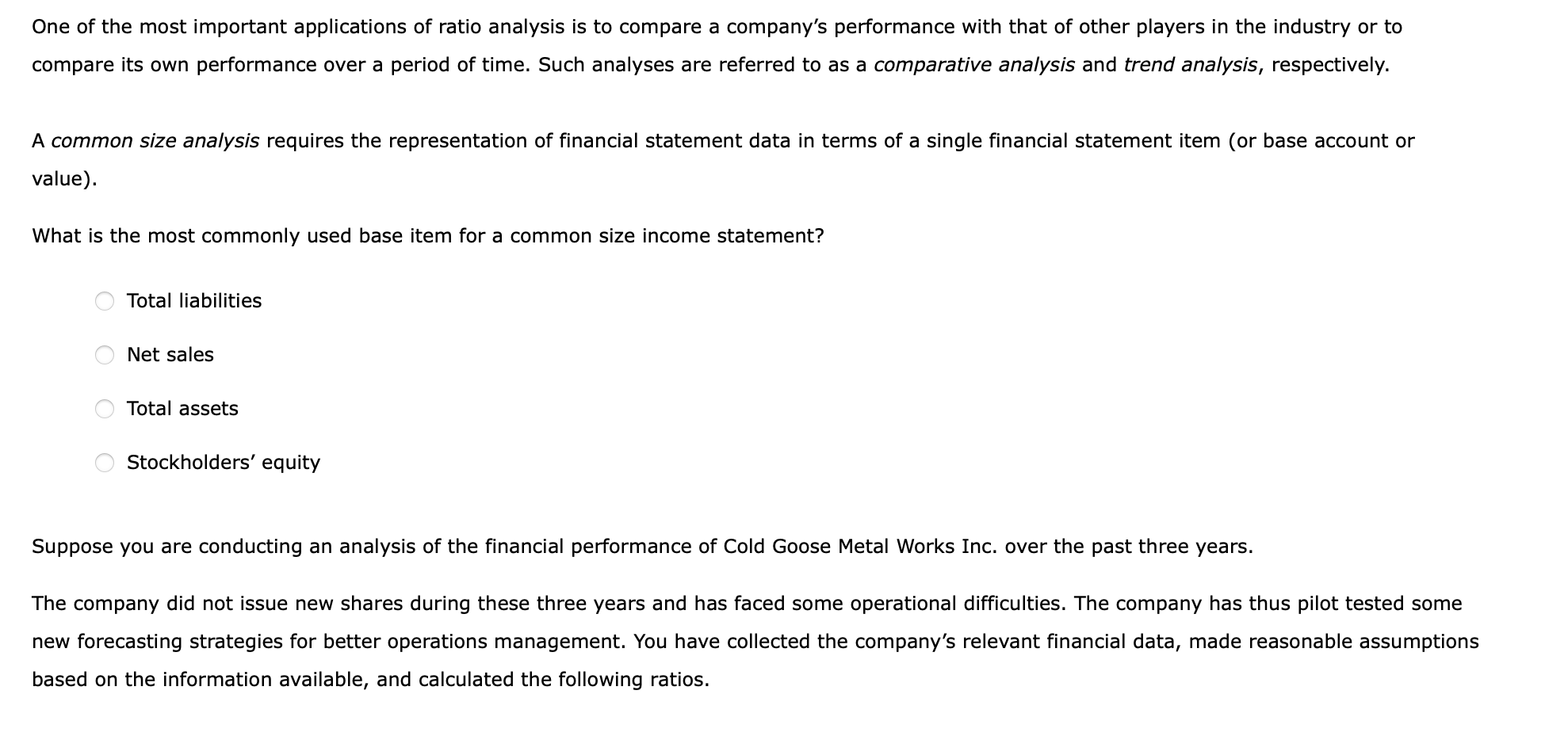 short-term obligations than Zebra Paper Corporation. A current ratio of 1 indicates