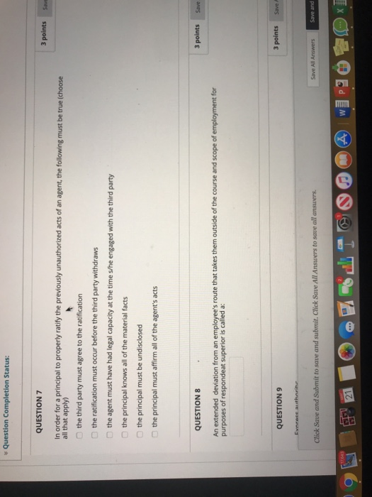  Question Completion Status: QUESTION 7 3 points Save In order for