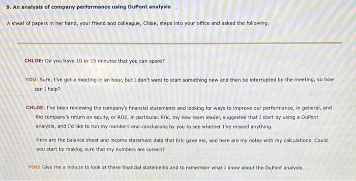 please help me! 9. An analysis of company performance using DuPont analysis