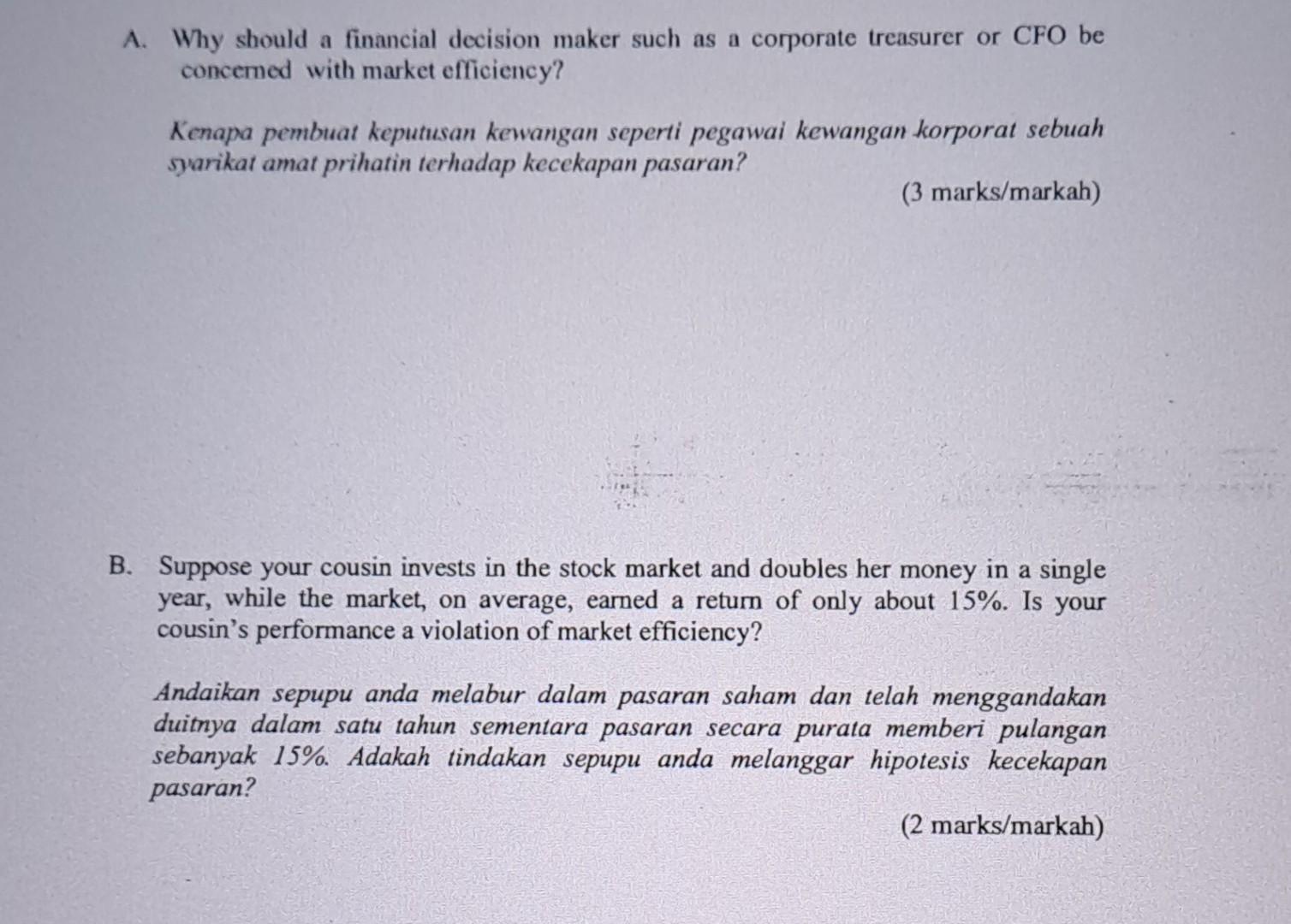 seperti pegawai kewangan korporat sebuah syarikat amat prihatin terhadap kecekapan pasaran? (3