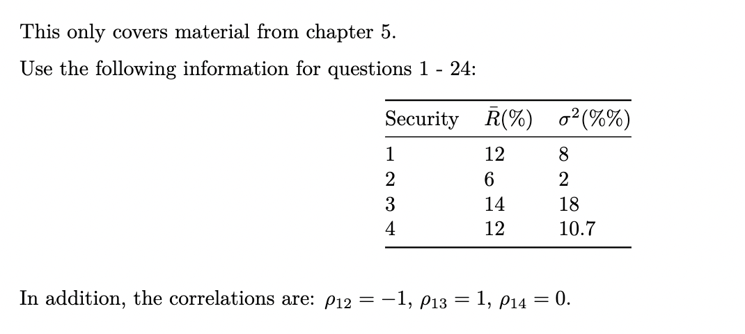  Questions 25 - 28 Now consider Securities A & B with