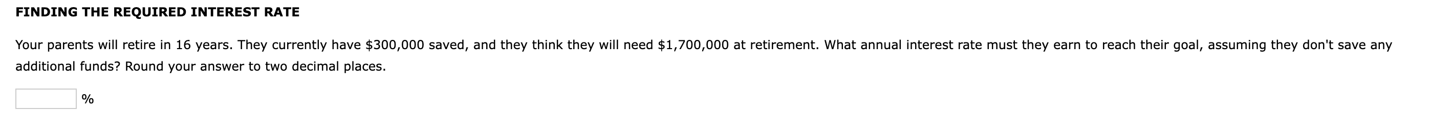 additional funds? Round your answer to two decimal places. %