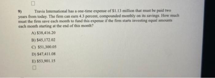 can this be done by formula please? thanks! 9) Travis International has