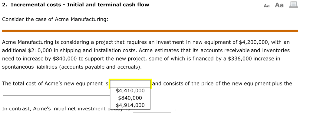  2. Incremental costs - Initial and terminal cash flow Aa Aa