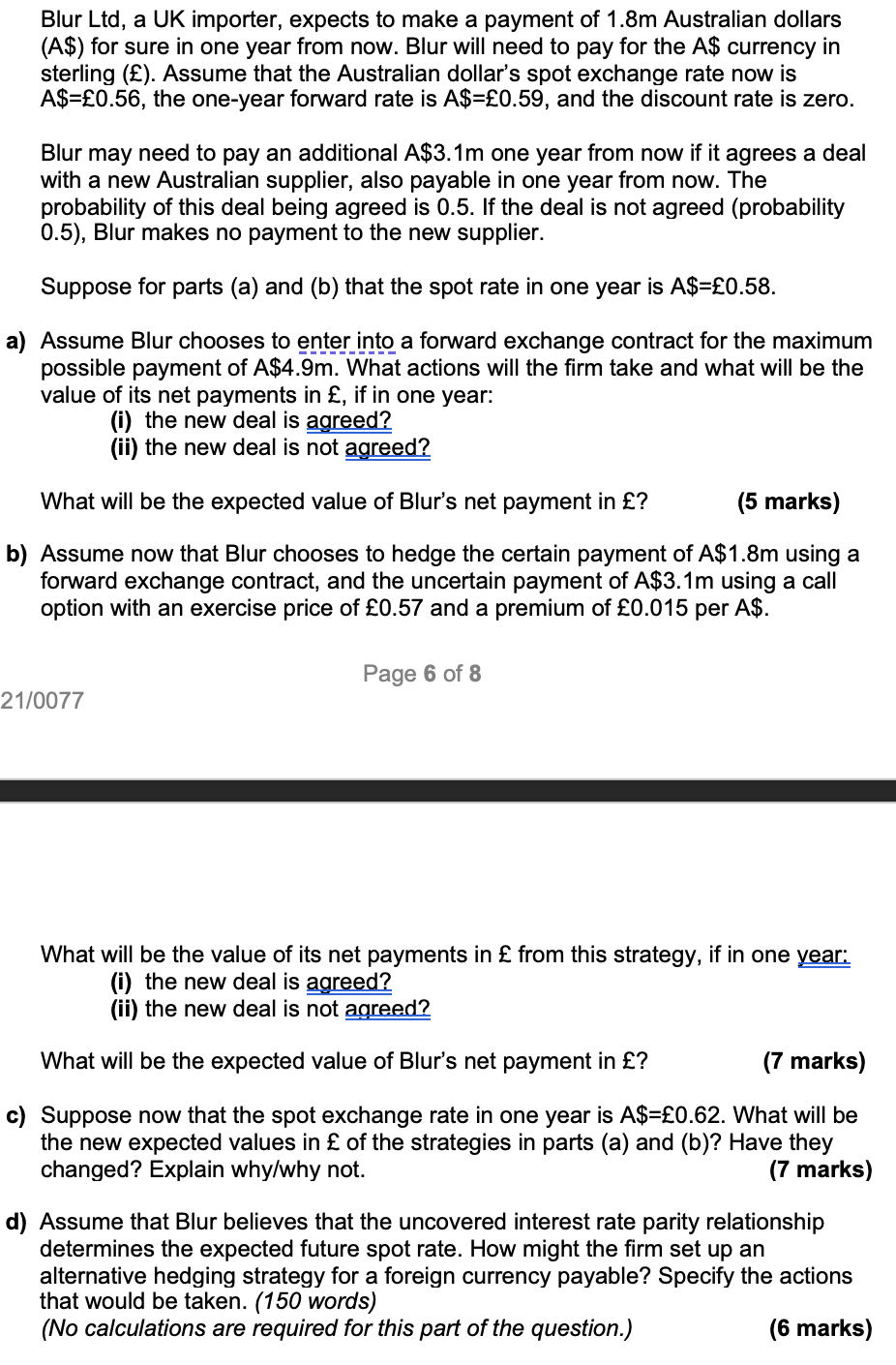 Blur Ltd, a UK importer, expects to make a payment of