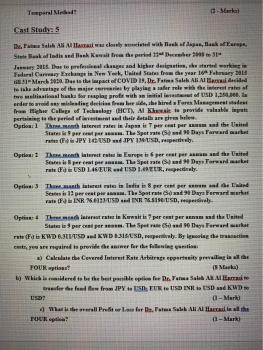  Temporal Method? (2 - Marks) Cast Study: 5 Dr. Fatma Saleh