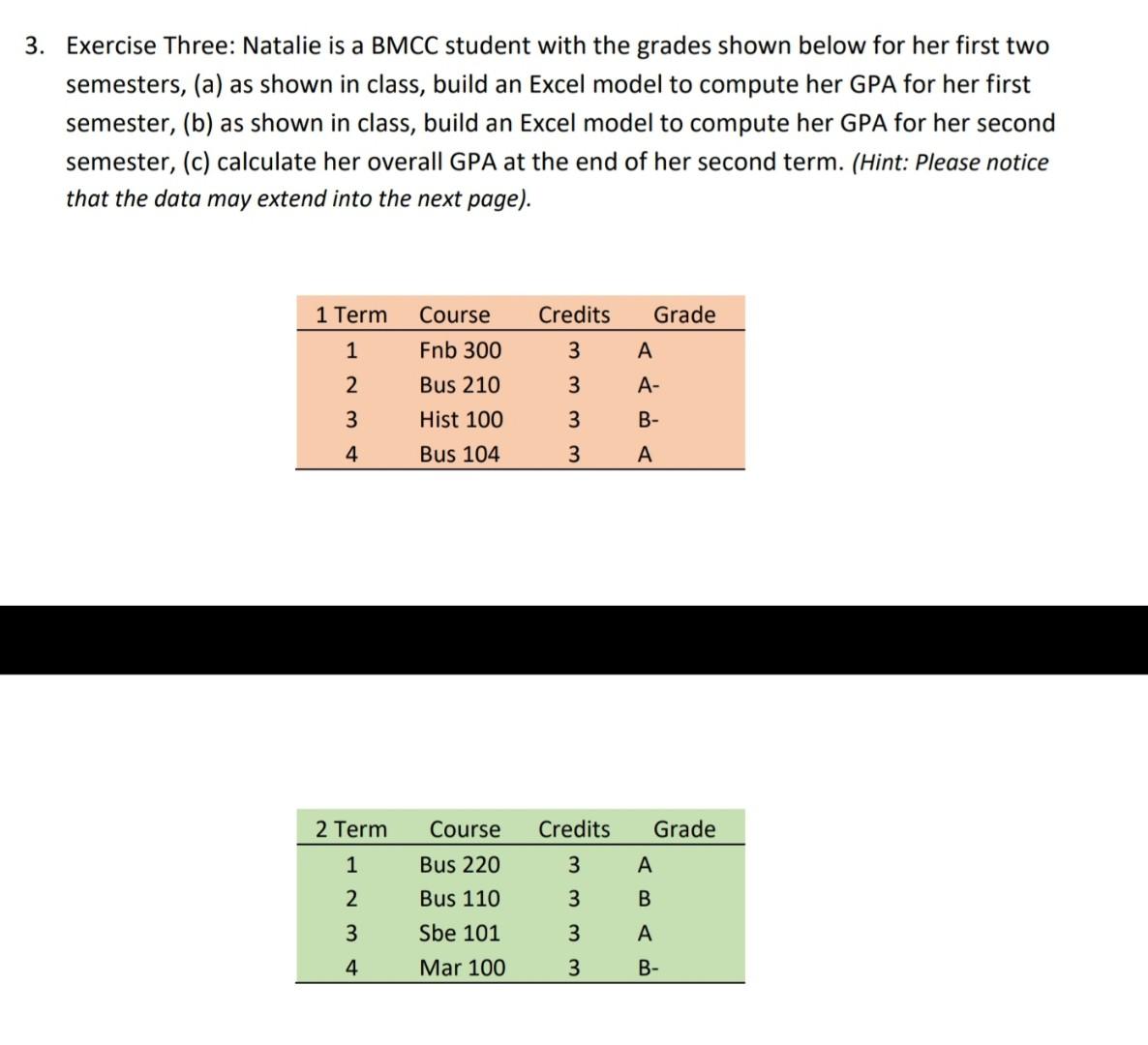 3. Exercise Three: Natalie is a BMCC student with the grades