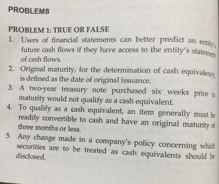  pls answer 1-5 PROBLEMS PROBLEM 1: TRUE OR FALSE 1. Users