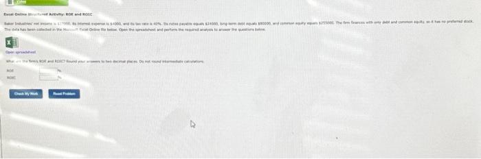  Excel Online Structured Activity: ROE and ROIC Baker Industries' net income