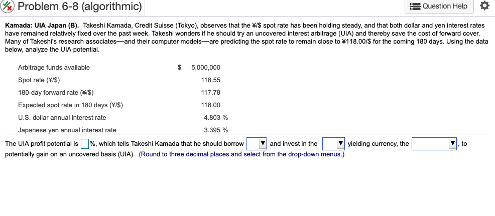 Problem 6-8 (algorithmic) Question Help Kamada: UIA Japan (B). Takeshi Kamada,