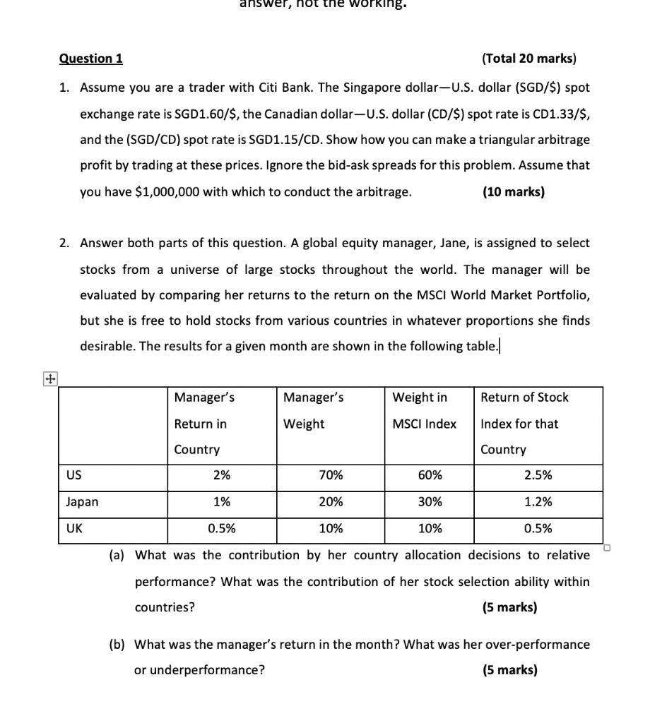 undefined answer, not the working. Question 1 (Total 20 marks) 1. Assume