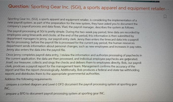  For the DFD, there should be 5 sources/destinations for the BPD,