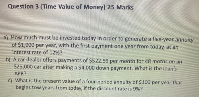 Need the answer for B part Question 3 (Time Value of Money)