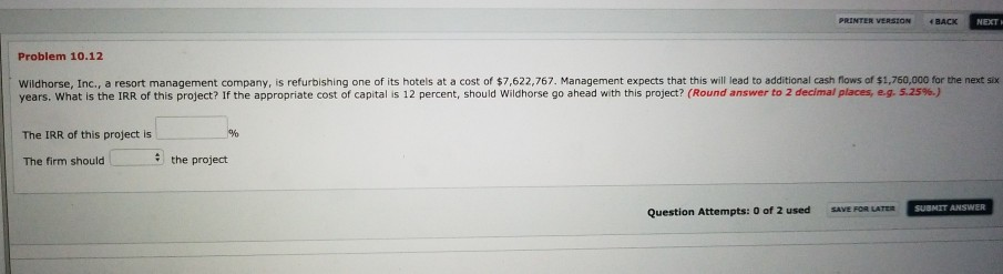  PRINTER VERSION BACK NEXT Problem 10.12 Wildhorse, Inc., a resort management