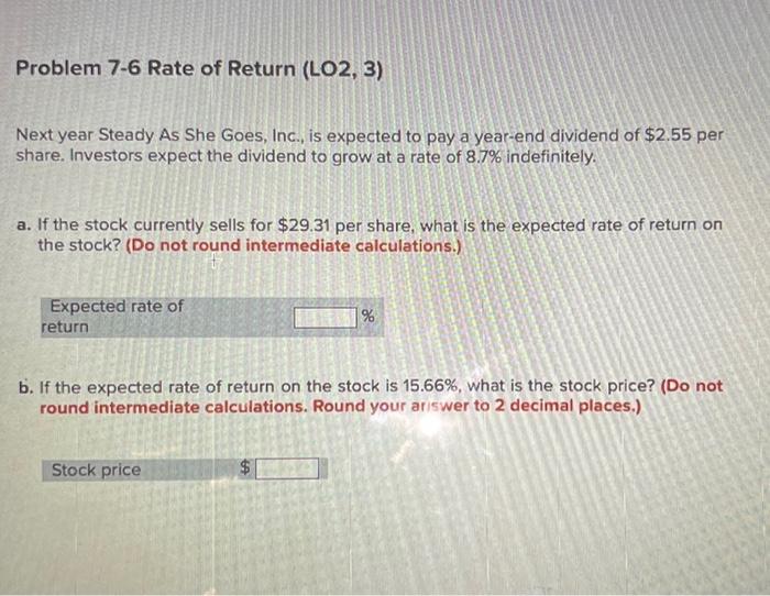 return Next year Steady As She Goes, Inc., is expected to pay