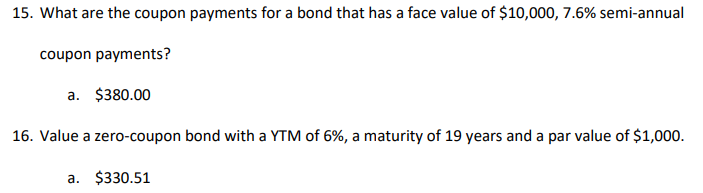 please include formulas and if possible excel 15. What are the coupon
