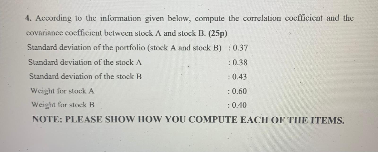  4. According to the information given below, compute the correlation coefficient