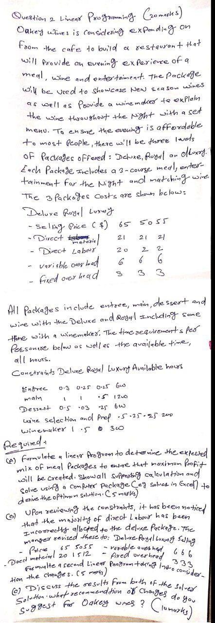 i need the answer quickly as well as Question 2 Linear Programming