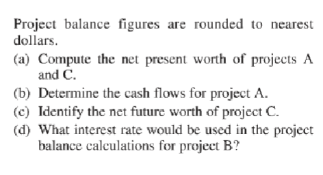 balance figures are rounded to nearest dollars. (a) Compute the net present
