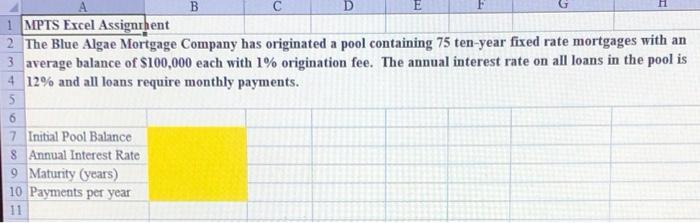 please answer question 3 highlighted cells with excel formulas! B D 1