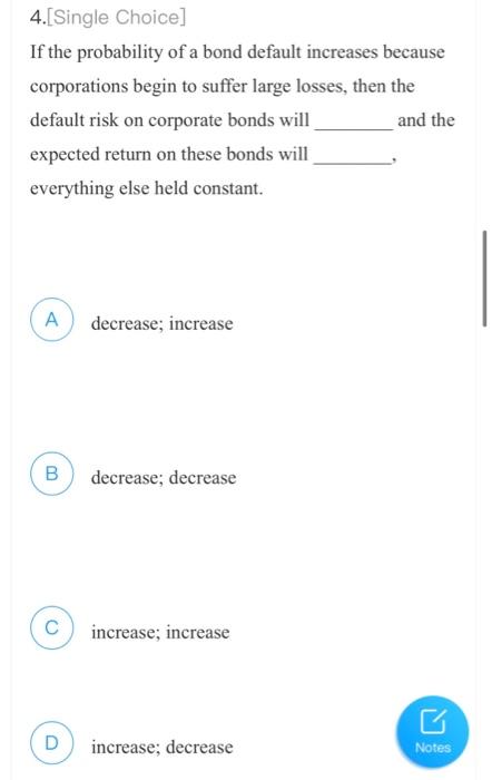 lower 2.[Single Choice] When the Treasury bond market becomes more liquid, other