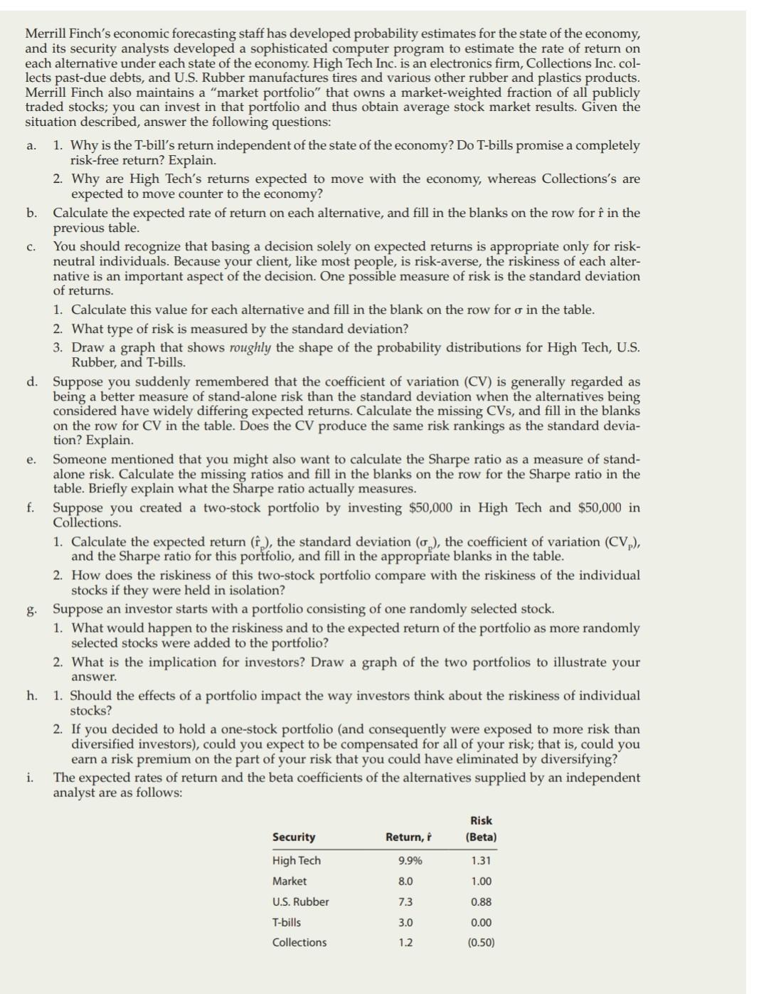 INC. 8-23 RISK AND RETURN Assume that you recently graduated with a