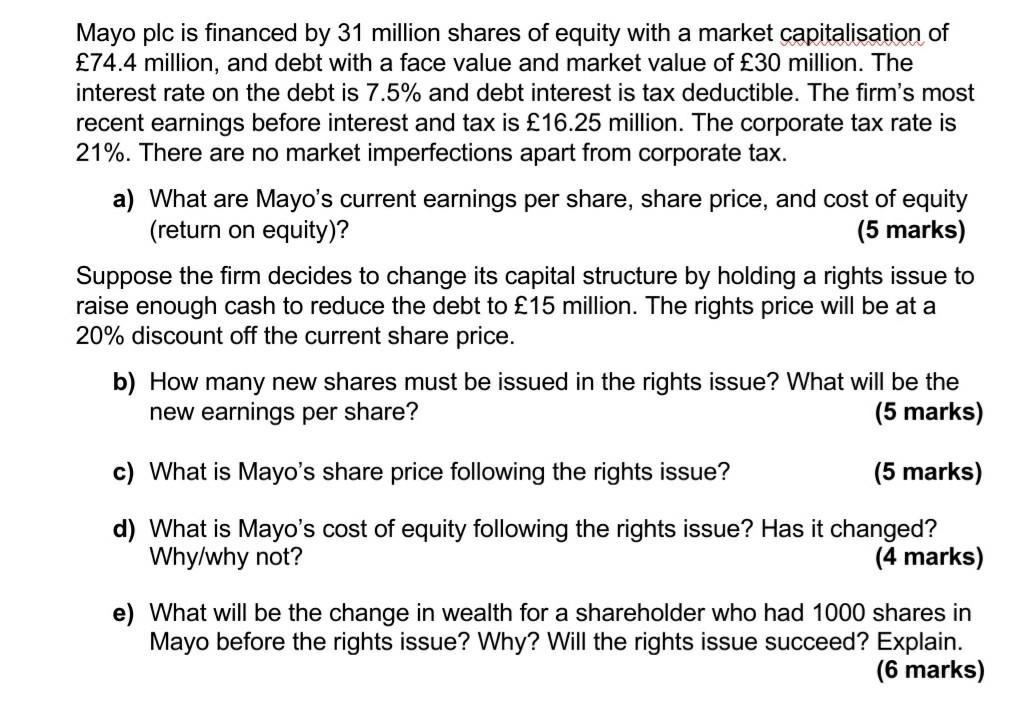  Need help asap with abde Mayo plc is financed by 31