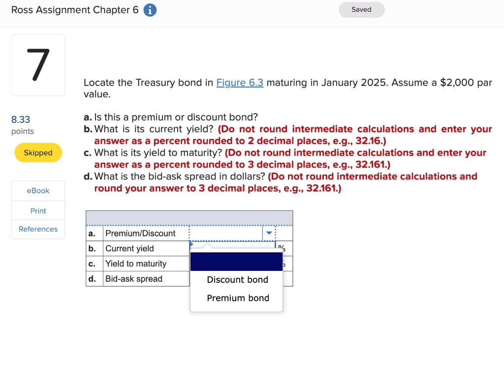 Saved Locate the Treasury bond in Figure 6.3 maturing in January 2025.