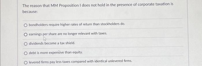  The reason that MM Proposition I does not hold in the