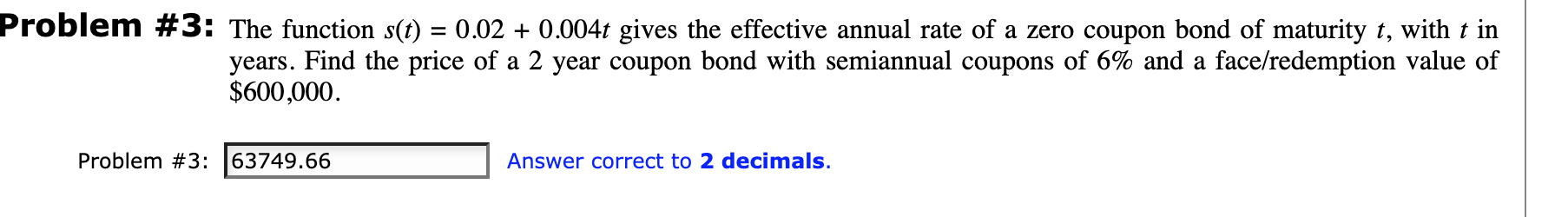 Problem #3: The function s(t) = 0.02 + 0.004t gives the