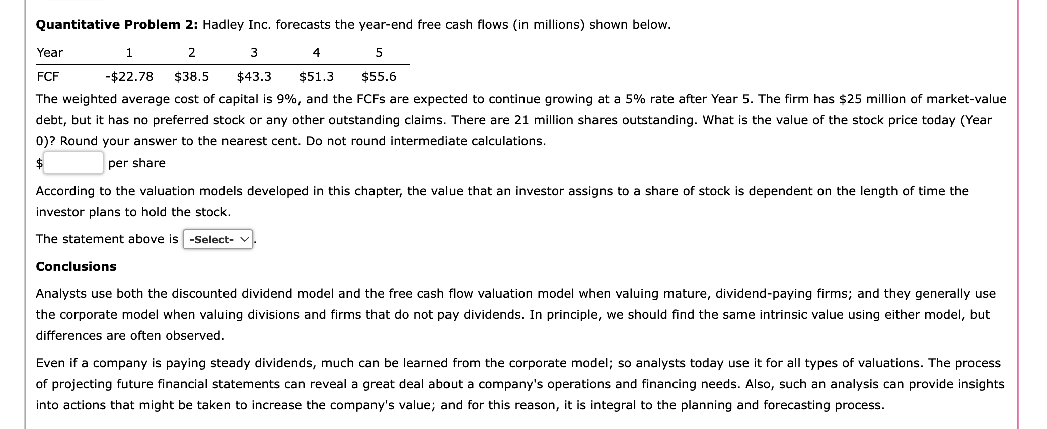 dividends are dependent on earnings, so a reliable dividend forecast is based