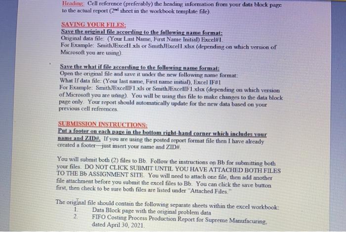 File. Use the Report Format template file for the structure of the